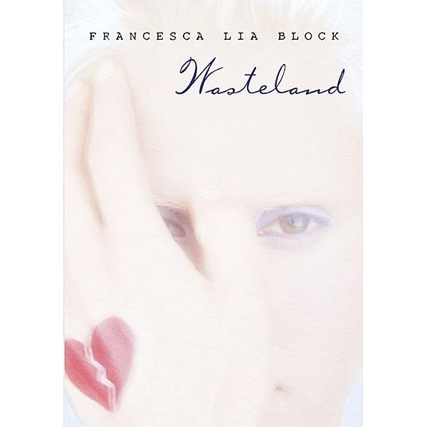 Wasteland, Francesca Lia Block