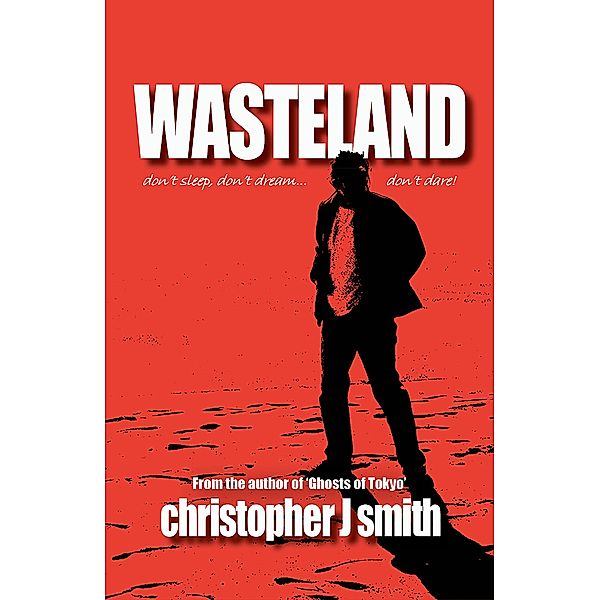 Wasteland / Christopher J. Smith, Christopher J. Smith