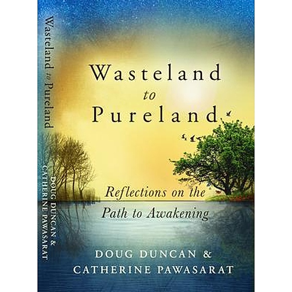 Wasteland to Pureland / Planet Dharma, Doug Duncan, Catherine Pawasarat