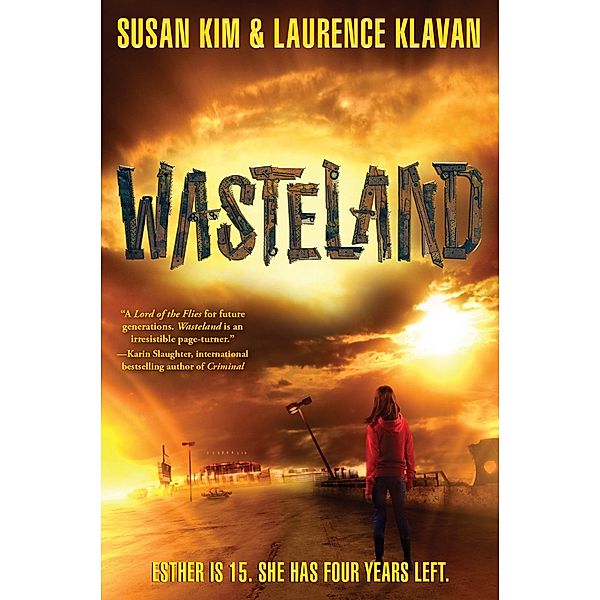 Wasteland / Wasteland Bd.1, Susan Kim, Laurence Klavan