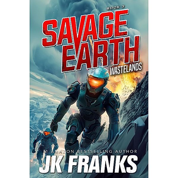 Wastelands (Savage Earth, #3) / Savage Earth, Jk Franks