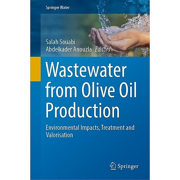 Wastewater from Olive Oil Production / Springer Water