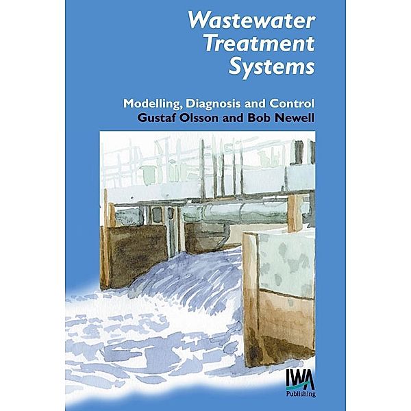 Wastewater Treatment Systems, Gustaf Olsson