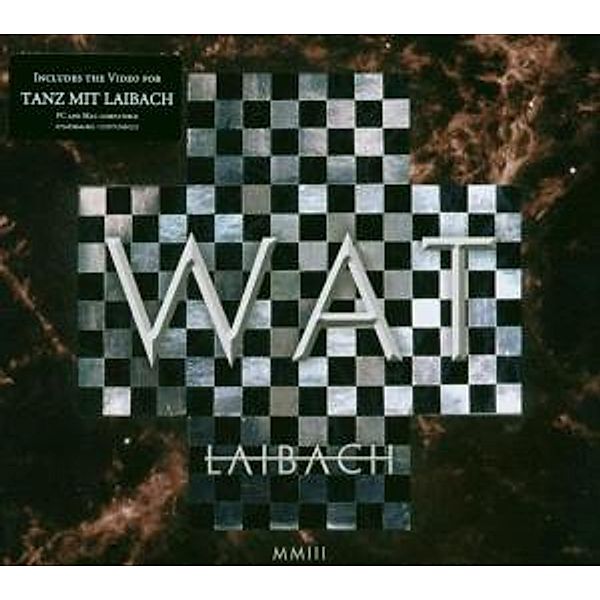Wat, Laibach