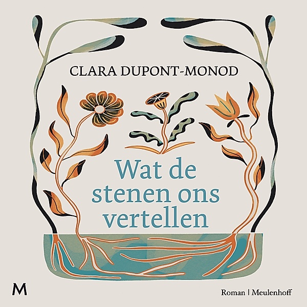Wat de stenen ons vertellen, Clara Dupont-Monod