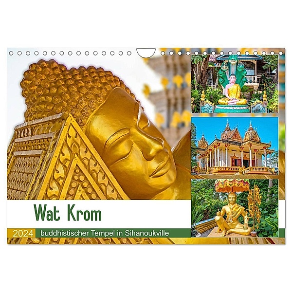 Wat Krom - buddhistischer Tempel in Sihanoukville (Wandkalender 2024 DIN A4 quer), CALVENDO Monatskalender, Nina Schwarze