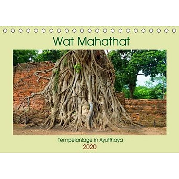 Wat Mahathat - Tempelanlage in Ayutthaya (Tischkalender 2020 DIN A5 quer), Babett Paul - Babett's Bildergalerie