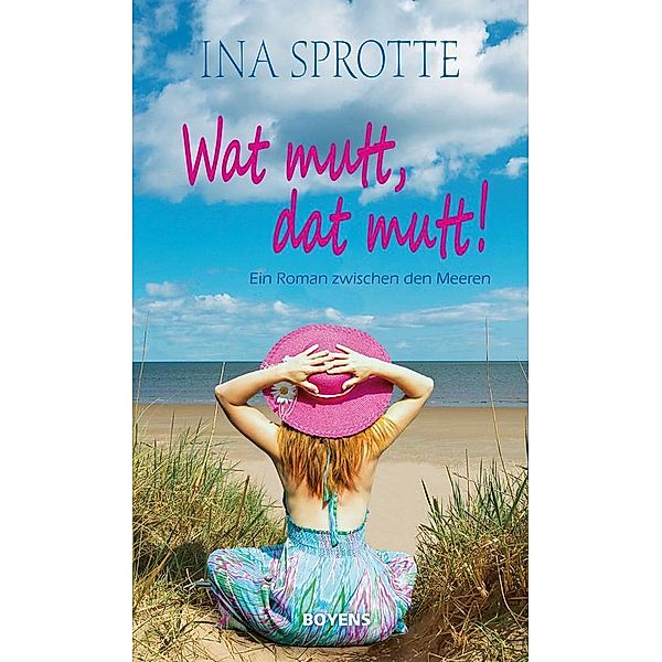 Wat mutt, dat mutt!, Ina Sprotte