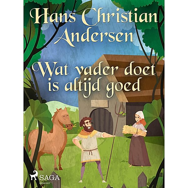 Wat vader doet is altijd goed, H. C. Andersen