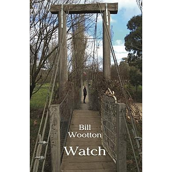 Watch, Bill Wootton