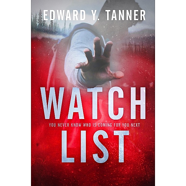 Watch List, Edward Y. Tanner