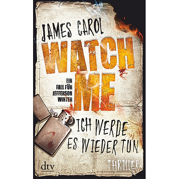 Watch Me - Ich werde es wieder tun / Jefferson Winter Bd.2, James Carol
