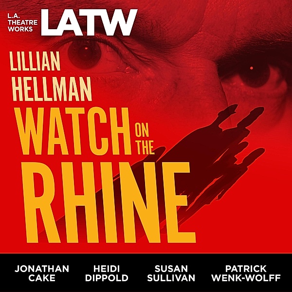 Watch on the Rhine, Lillian Hellman