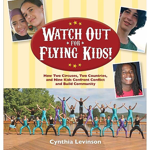 Watch Out for Flying Kids, Cynthia Levinson