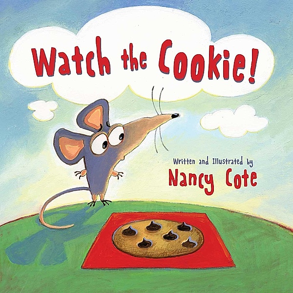 Watch the Cookie!, Nancy Cote