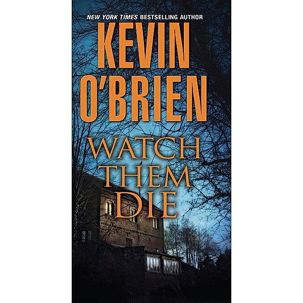 Watch Them Die, Kevin O'Brien