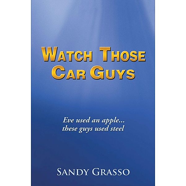 Watch Those Car Guys, Sandy Grasso