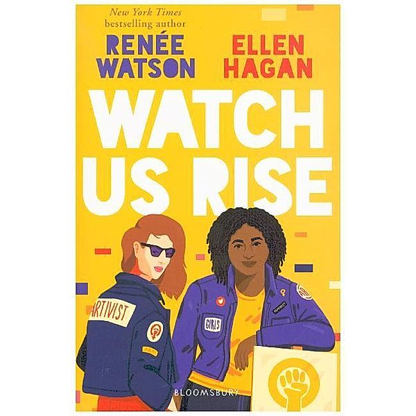 Watch Us Rise, Renée Watson, Ellen Hagan