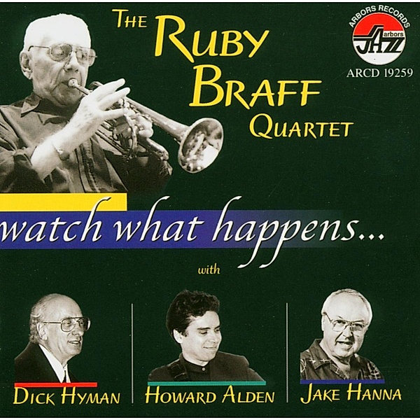 Watch What Happens, Ruby Braff Quartet