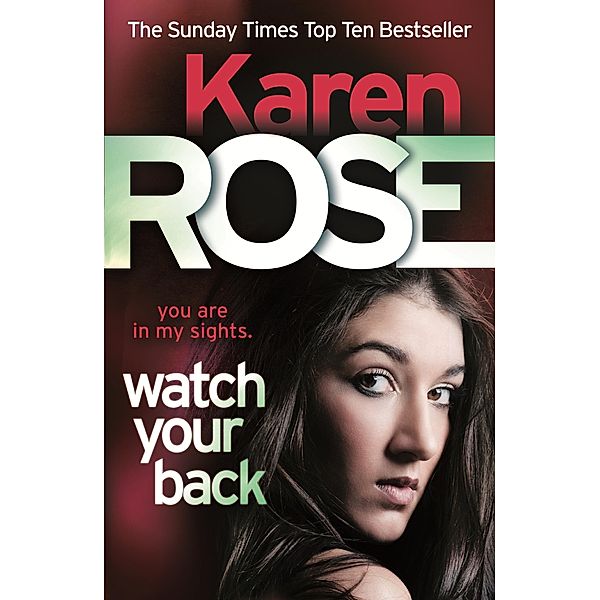 Watch Your Back (The Baltimore Series Book 4) / Baltimore Series Bd.5, Karen Rose