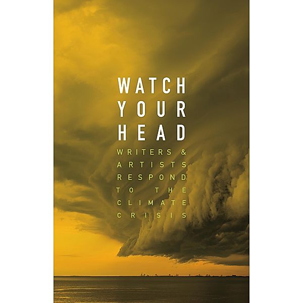 Watch Your Head / Coach House Books