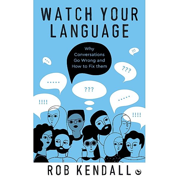 Watch Your Language, Rob Kendall