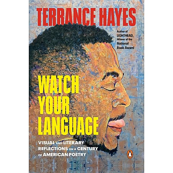 Watch Your Language, Terrance Hayes