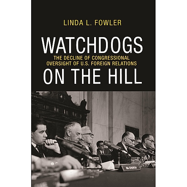 Watchdogs on the Hill, Linda L. Fowler