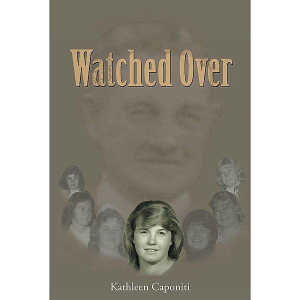 Watched Over, Kathleen Caponiti