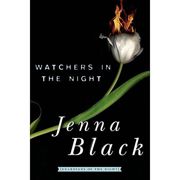 Watchers in the Night / Guardians of the Night Bd.1, Jenna Black