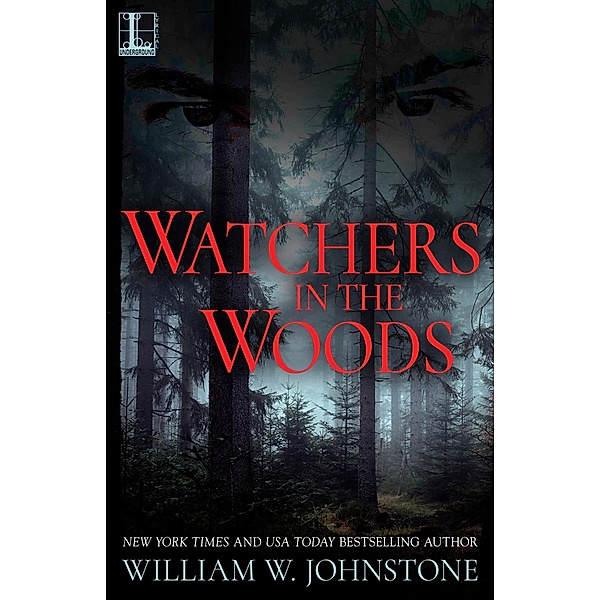 Watchers In The Woods, William W. Johnstone