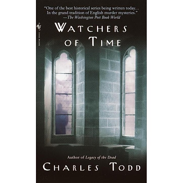 Watchers of Time / Inspector Ian Rutledge Bd.5, Charles Todd