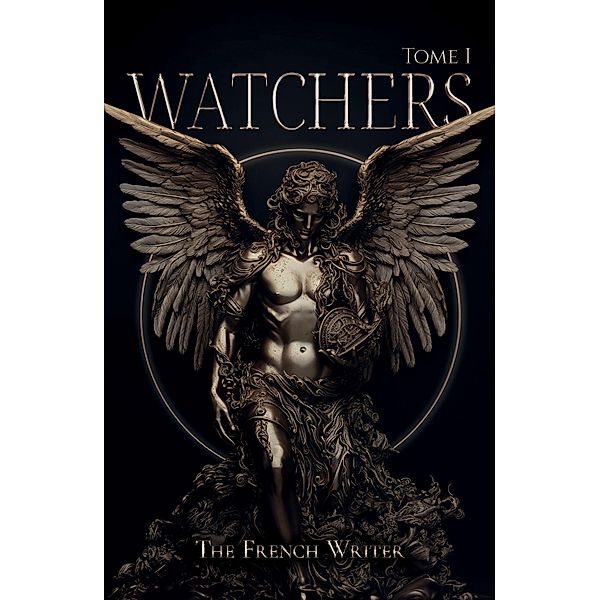 Watchers -  Tome 1, The French Writer