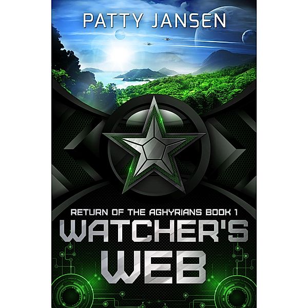 Watcher's Web (Return of the Aghyrians, #1), Patty Jansen