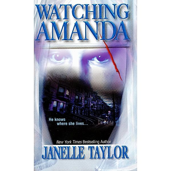 Watching Amanda, Janelle Taylor