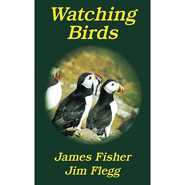 Watching Birds, James Fisher, Jim Flegg