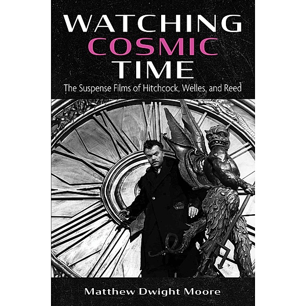 Watching Cosmic Time, Matthew Dwight Moore