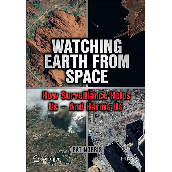 Watching Earth from Space, Pat Norris