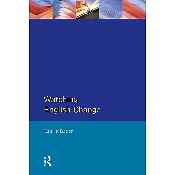 Watching English Change, Laurie Bauer