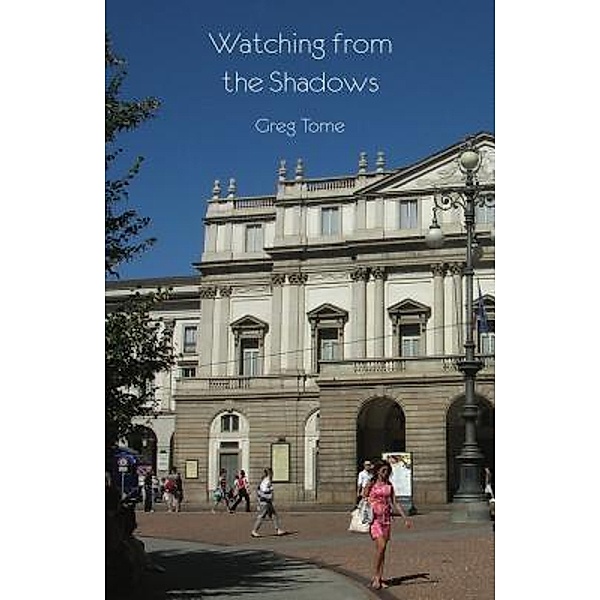 Watching from the Shadows, Greg Tome