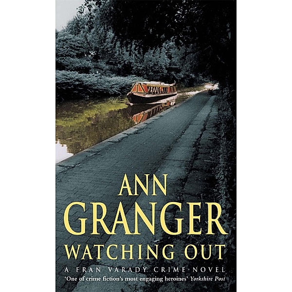 Watching Out (Fran Varady 5) / Fran Varady, Ann Granger