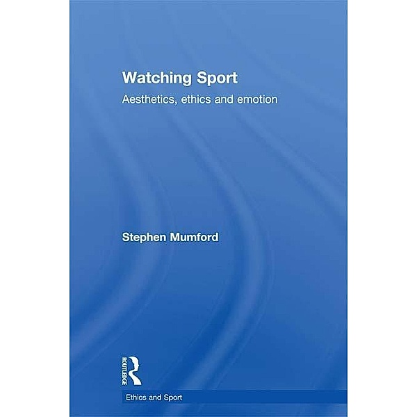 Watching Sport, Stephen Mumford