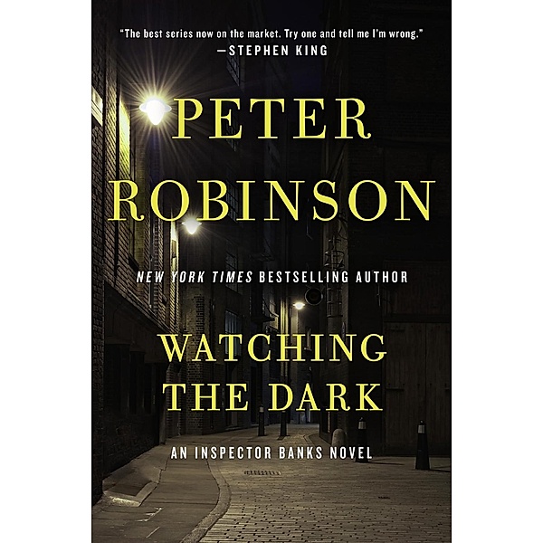 Watching the Dark / Inspector Banks Novels Bd.20, Peter Robinson