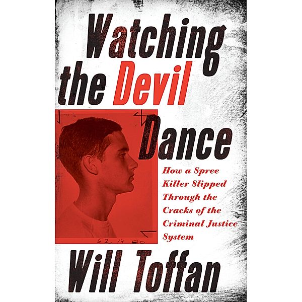 Watching the Devil Dance, William Toffan