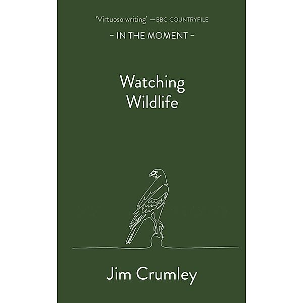 Watching Wildlife, Jim Crumley