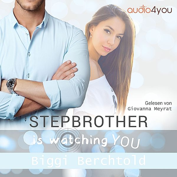 Watching-you - 1 - Stepbrother is watching you, Biggi Berchtold