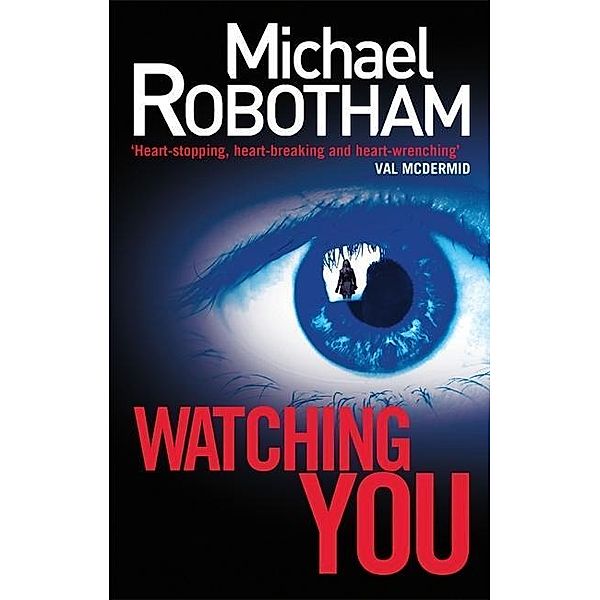 Watching You, Michael Robotham