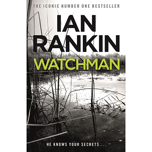 Watchman, Ian Rankin