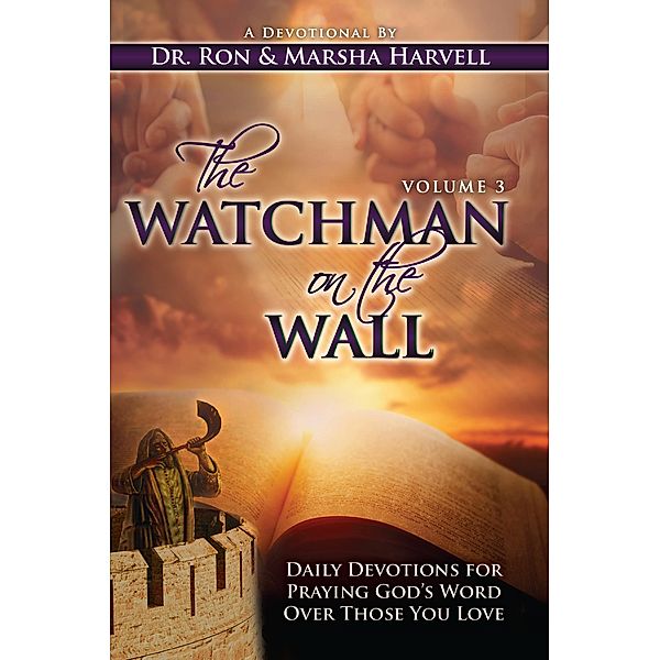 Watchman on the Wall-Volume 3 / The Watchman on the Wall, Marsha Harvell