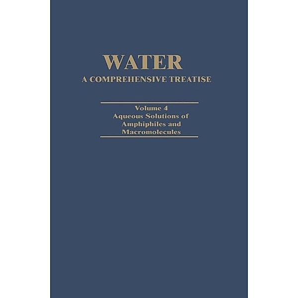 Water A Comprehensive Treatise / Water, Felix Franks